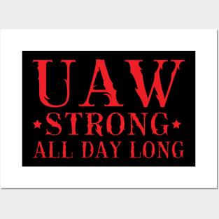 UAW Strong All day long UAW STRIKE Posters and Art